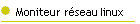 Moniteur rseau linux